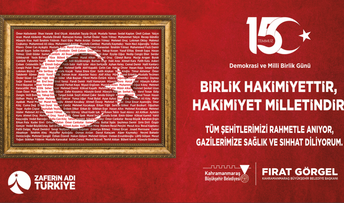 “15 Temmuz Şehit ve Gazilerimizi Minnetle Anıyoruz”