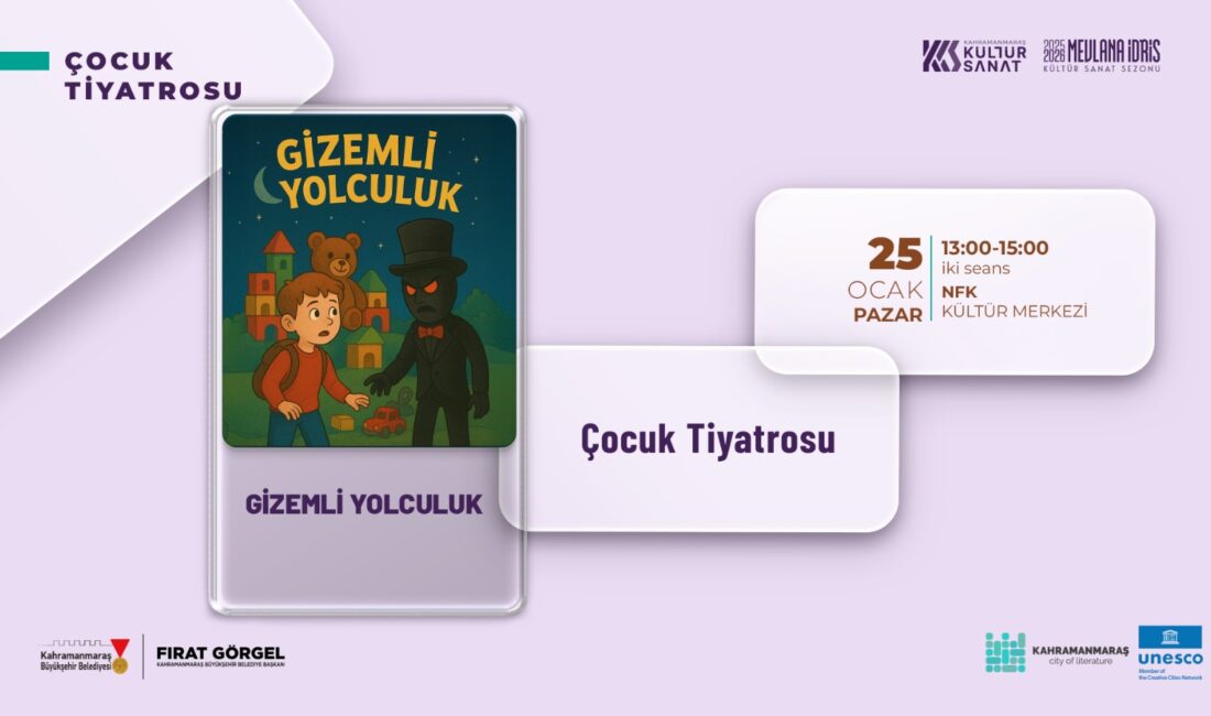 Büyükşehir Belediyesi, 25 Ocak Pazar günü NFK Kültür Merkezi’nde “Gizemli