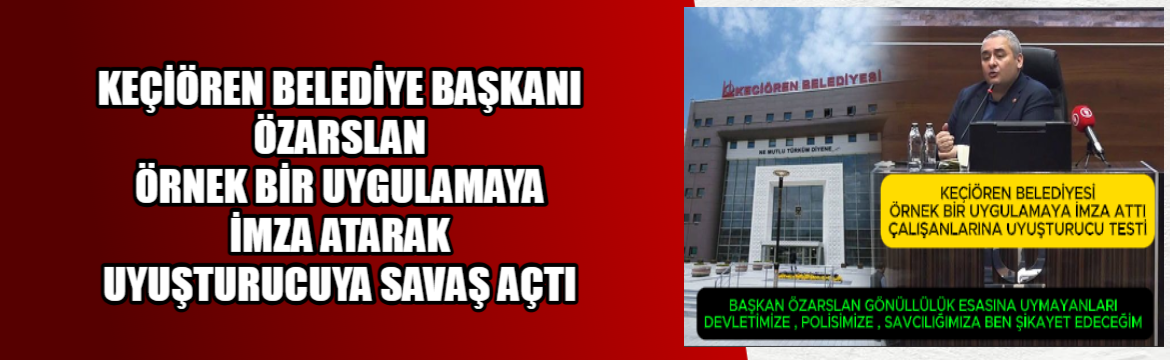 Ankara Keçiören Belediyesi geçtiğimiz günlerde