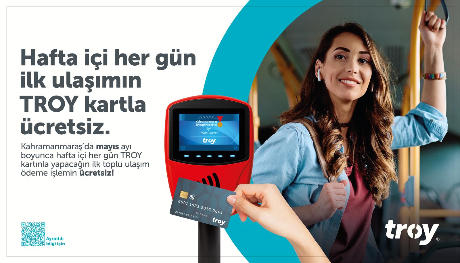Mayıs’ta TROY Kart ile Hafta İçi İlk Yolculuk Ücretsiz