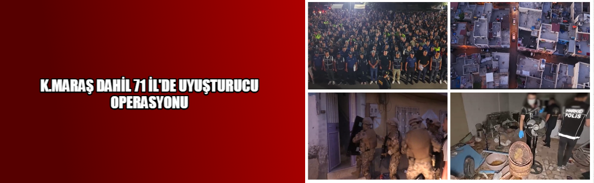 71 İlde Uyuşturucu Operasyonu: 832