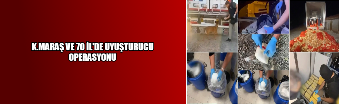 “71 ilde uyuşturucu madde satıcılarına