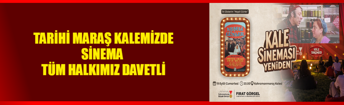 Kahramanmaraş Kalesi’nde Açık Hava Sineması: