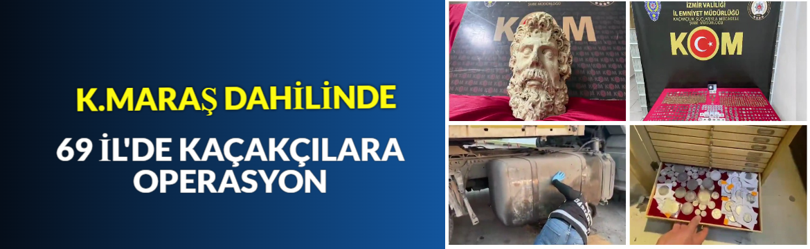 “69 İLDE KAÇAKÇILIK SUÇLARINA YÖNELİK DÜZENLENEN 402 OPERASYONDA 494 ŞÜPHELİ